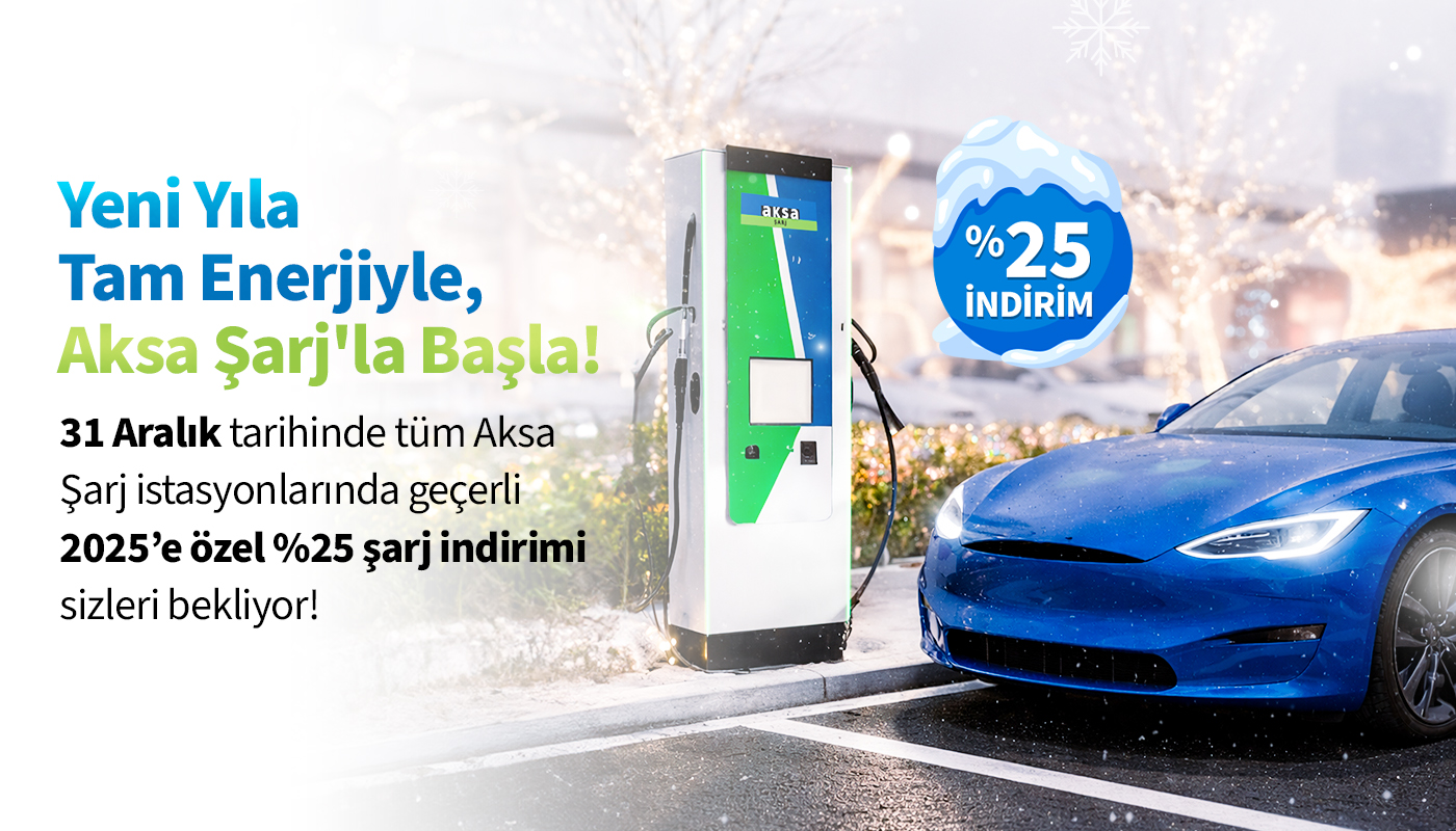 Yeni Yıla Tam Enerjiyle, Aksa Şarj’la Başla!